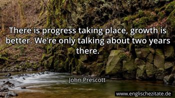 Englisches Zitat von John Prescott als Bild