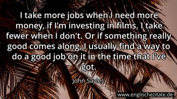 Englisches Zitat von John Sayles als Bild