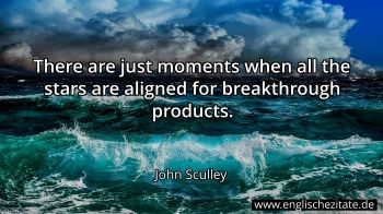 Englisches Zitat von John Sculley als Bild