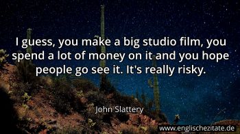 Englisches Zitat von John Slattery als Bild