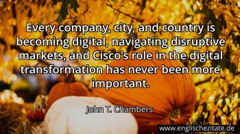 Englisches Zitat von John T. Chambers als Bild