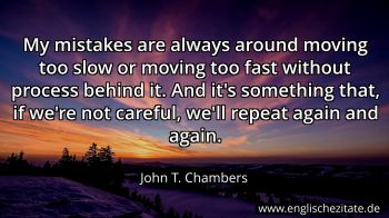 Englisches Zitat von John T. Chambers als Bild