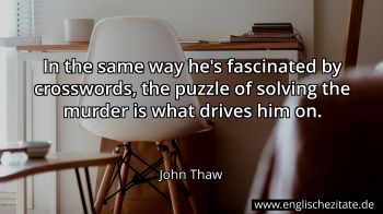 Englisches Zitat von John Thaw als Bild