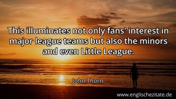 Englisches Zitat von John Thorn als Bild