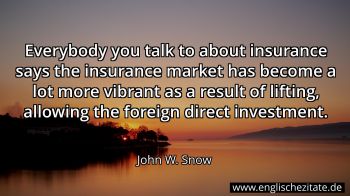 Englisches Zitat von John W. Snow als Bild