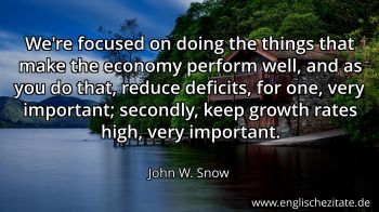Englisches Zitat von John W. Snow als Bild