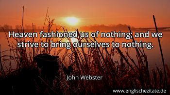 Englisches Zitat von John Webster als Bild