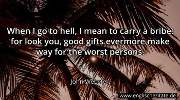 Englisches Zitat von John Webster als Bild