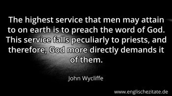 Englisches Zitat von John Wycliffe als Bild