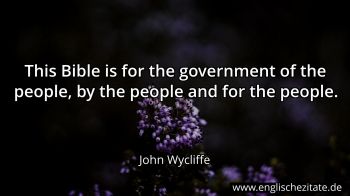 Englisches Zitat von John Wycliffe als Bild