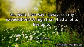 Englisches Zitat von Johnny Bench als Bild