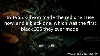 Englisches Zitat von Johnny Rivers als Bild