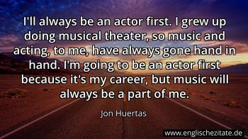 Englisches Zitat von Jon Huertas als Bild
