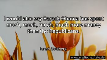Englisches Zitat von Jonah Goldberg als Bild