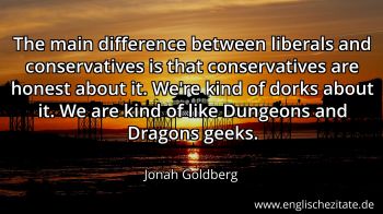 Englisches Zitat von Jonah Goldberg als Bild