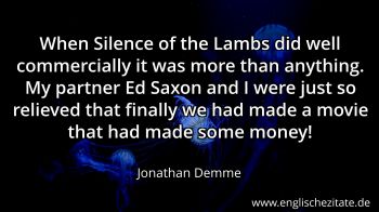 Englisches Zitat von Jonathan Demme als Bild