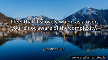 Englisches Zitat von Jonathan Ive als Bild