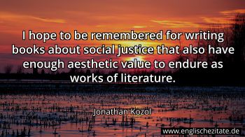 Englisches Zitat von Jonathan Kozol als Bild