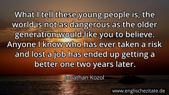 Englisches Zitat von Jonathan Kozol als Bild