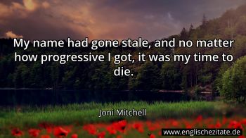 Englisches Zitat von Joni Mitchell als Bild