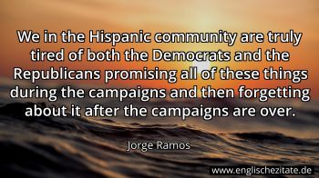 Englisches Zitat von Jorge Ramos als Bild