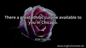 Englisches Zitat von Jose Garces als Bild