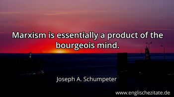 Englisches Zitat von Joseph A. Schumpeter als Bild