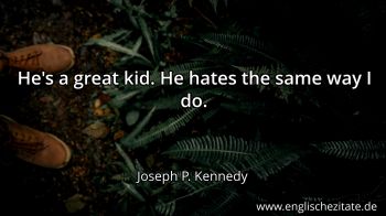 Englisches Zitat von Joseph P. Kennedy als Bild