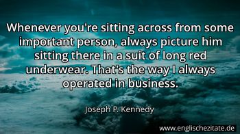 Englisches Zitat von Joseph P. Kennedy als Bild