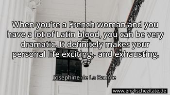 Englisches Zitat von Josephine de La Baume als Bild