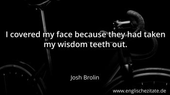 Englisches Zitat von Josh Brolin als Bild
