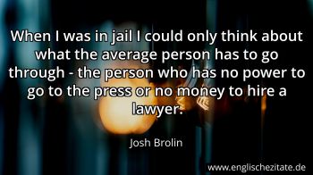 Englisches Zitat von Josh Brolin als Bild