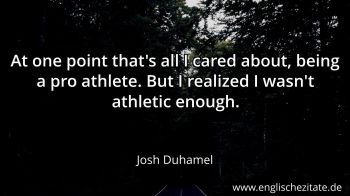 Englisches Zitat von Josh Duhamel als Bild