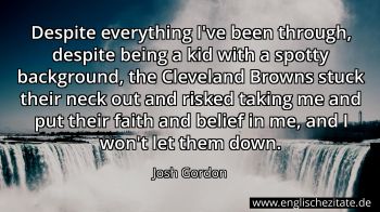 Englisches Zitat von Josh Gordon als Bild