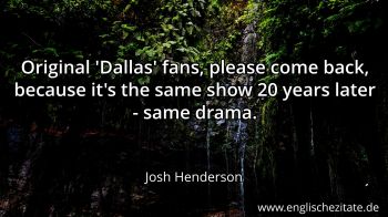 Englisches Zitat von Josh Henderson als Bild