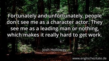 Englisches Zitat von Josh Holloway als Bild
