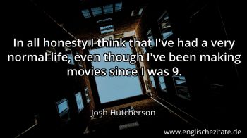 Englisches Zitat von Josh Hutcherson als Bild