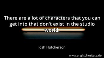 Englisches Zitat von Josh Hutcherson als Bild