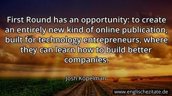 Englisches Zitat von Josh Kopelman als Bild