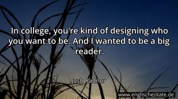 Englisches Zitat von Josh Radnor als Bild