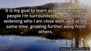 Englisches Zitat von Josh Schwartz als Bild