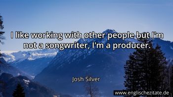 Englisches Zitat von Josh Silver als Bild