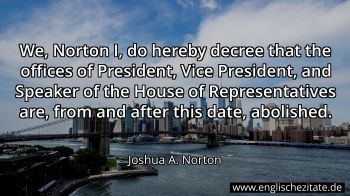 Englisches Zitat von Joshua A. Norton als Bild