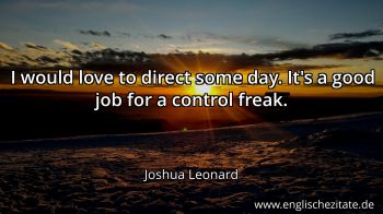 Englisches Zitat von Joshua Leonard als Bild