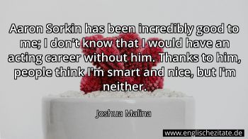 Englisches Zitat von Joshua Malina als Bild