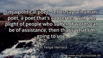 Englisches Zitat von Juan Felipe Herrera als Bild