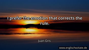 Englisches Zitat von Juan Gris als Bild