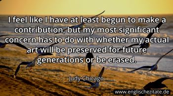 Englisches Zitat von Judy Chicago als Bild