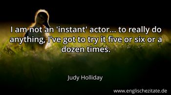 Englisches Zitat von Judy Holliday als Bild