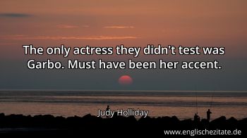 Englisches Zitat von Judy Holliday als Bild
